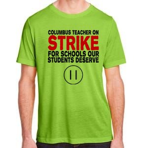 Columbus Ohio Teacher, School Teachers Strike Adult ChromaSoft Performance T-Shirt