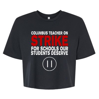 Columbus Ohio Teacher, School Teachers Strike Bella+Canvas Jersey Crop Tee