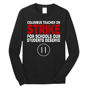 Columbus Ohio Teacher, School Teachers Strike Long Sleeve Shirt