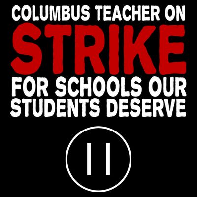 Columbus Ohio Teacher, School Teachers Strike T-Shirt