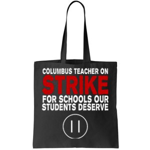 Columbus Ohio Teacher, School Teachers Strike Tote Bag