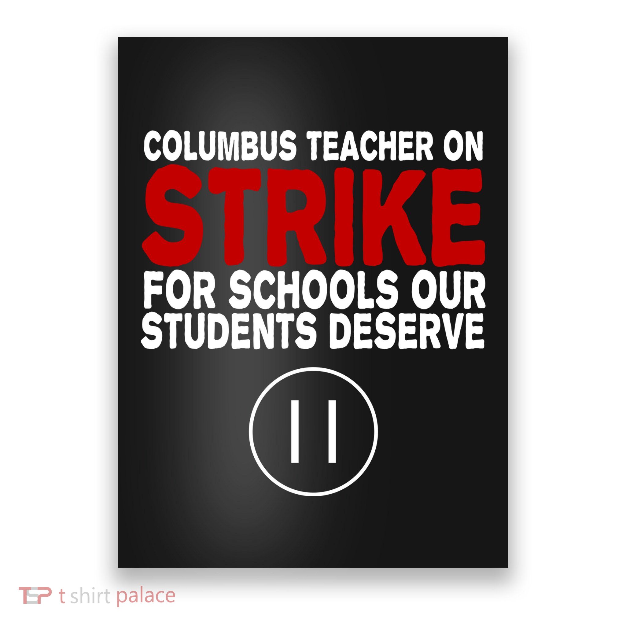 Columbus Ohio Teacher, School Teachers Strike Poster
