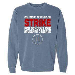 Columbus Ohio Teacher, School Teachers Strike Garment-Dyed Sweatshirt