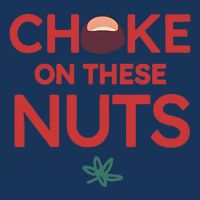 Choke On These Nuts Drawstring Bag