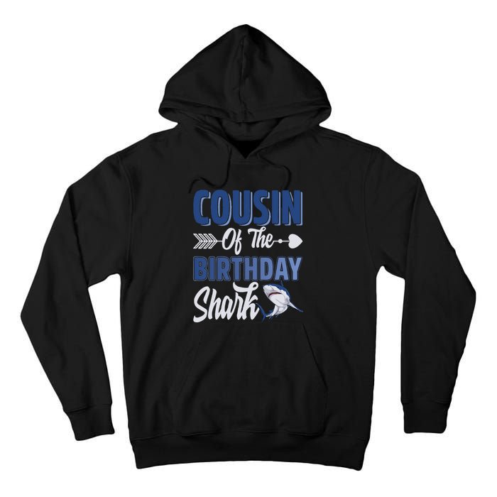 Cousin Of The Birthday Shark Ocean Matching Family Tall Hoodie