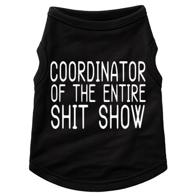 Coordinator Of The Entire Shit Show Doggie Tank
