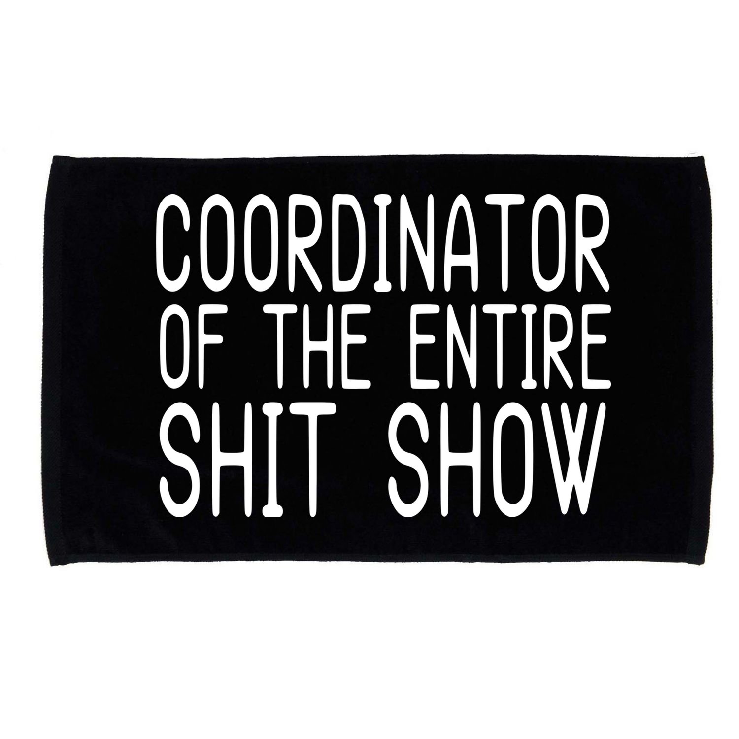 Coordinator Of The Entire Shit Show Microfiber Hand Towel