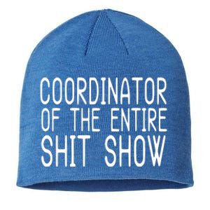 Coordinator Of The Entire Shit Show Sustainable Beanie