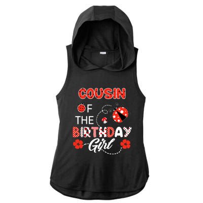 Cousin Of The Birthday Girl - Family Ladybug Birthday Ladies PosiCharge Tri-Blend Wicking Draft Hoodie Tank