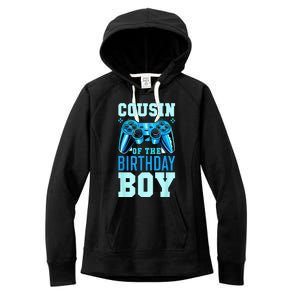 Cousin Of The Birthday Boy Matching Video Gamer Birthday Women's Fleece Hoodie