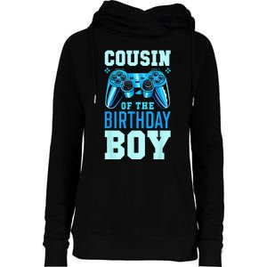 Cousin Of The Birthday Boy Matching Video Gamer Birthday Womens Funnel Neck Pullover Hood