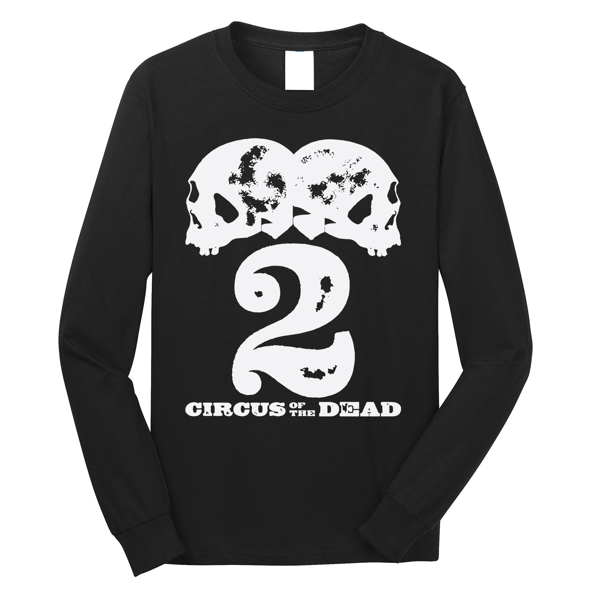 Circus Of The Dead 2 Long Sleeve Shirt