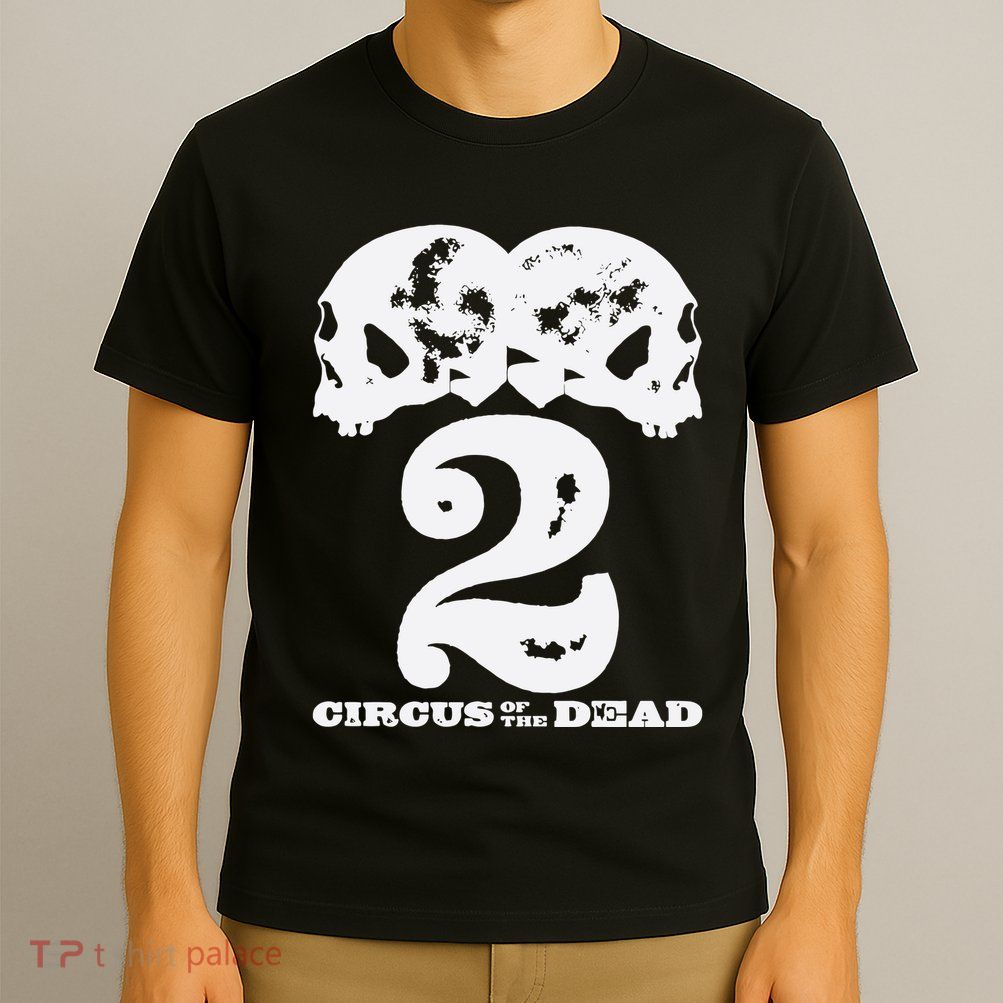 Circus Of The Dead 2 T-Shirt