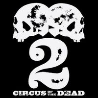 Circus Of The Dead 2 Poster
