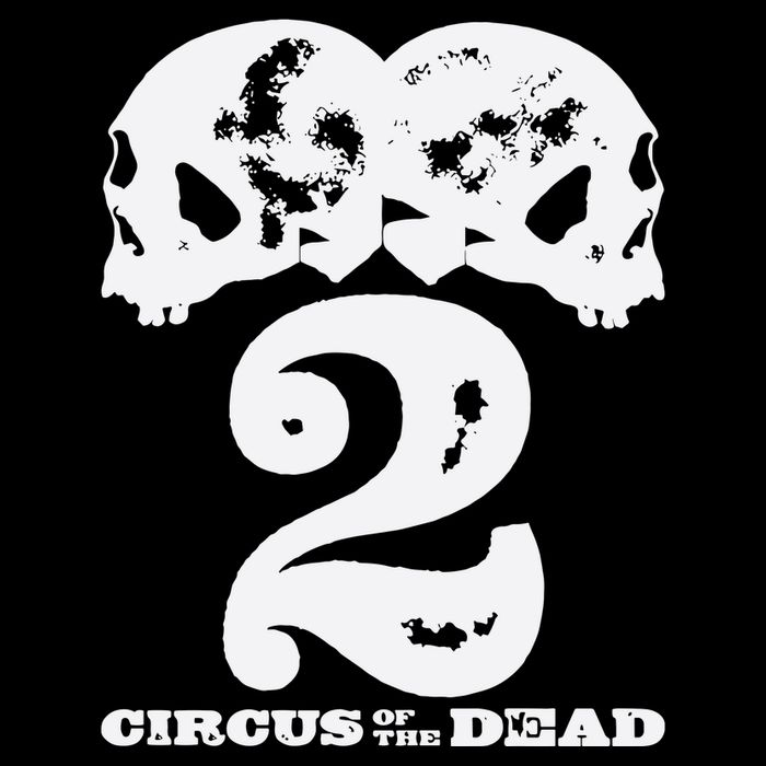 Circus Of The Dead 2 Poster