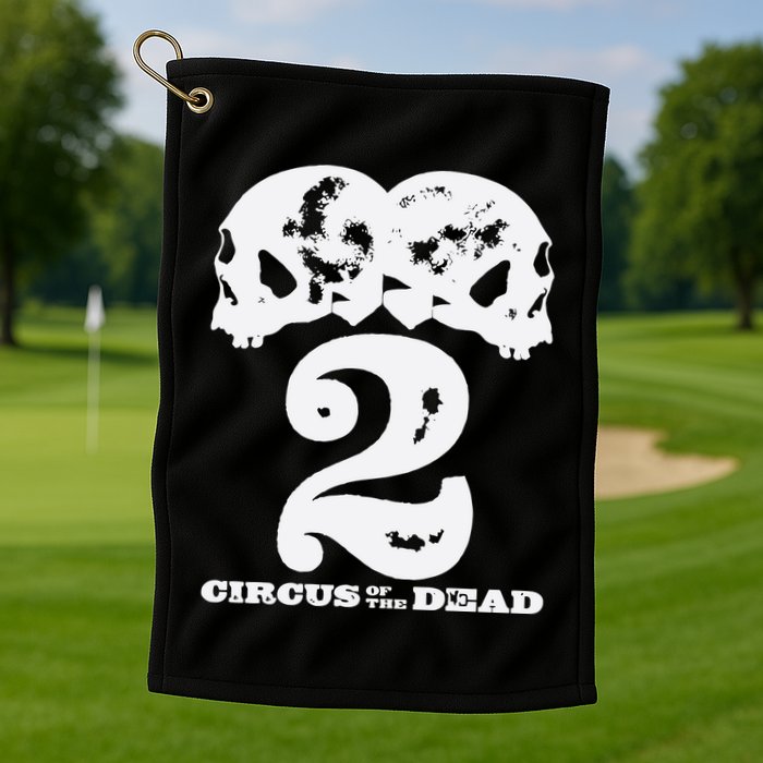 Circus Of The Dead 2 Golf Towel