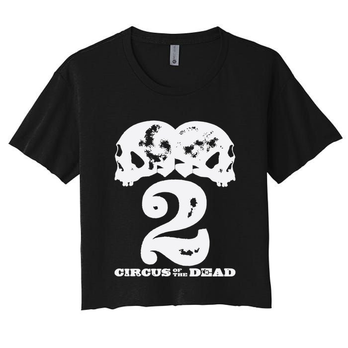 Circus Of The Dead 2 Women's Crop Top Tee