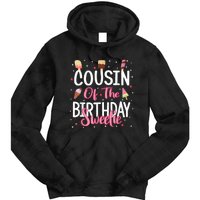 Cousin Of The Birthday Sweetie Girl Ice Cream Theme Party Tie Dye Hoodie