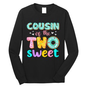 Cousin Of The Two Sweet Donut Birthday Family Theme Girl Long Sleeve Shirt