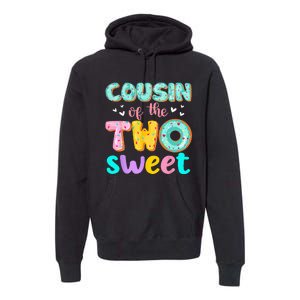 Cousin Of The Two Sweet Donut Birthday Family Theme Girl Premium Hoodie