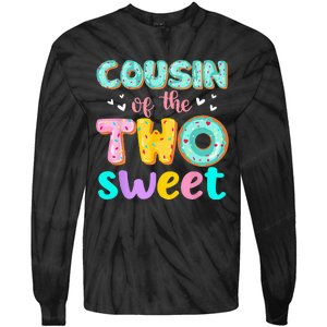 Cousin Of The Two Sweet Donut Birthday Family Theme Girl Tie-Dye Long Sleeve Shirt