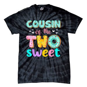 Cousin Of The Two Sweet Donut Birthday Family Theme Girl Tie-Dye T-Shirt