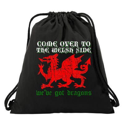 Come Over To The Welsh Side Red Dragon Flag Of Wales Rugby Drawstring Bag