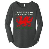 Come Over To The Welsh Side Red Dragon Flag Of Wales Rugby Women's Perfect Tri Tunic Long Sleeve Shirt