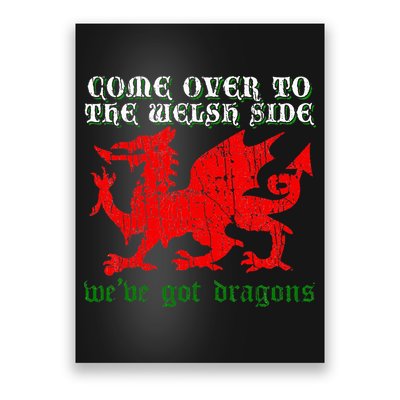 Come Over To The Welsh Side Red Dragon Flag Of Wales Rugby Poster
