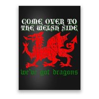 Come Over To The Welsh Side Red Dragon Flag Of Wales Rugby Poster