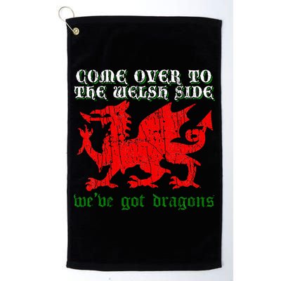 Come Over To The Welsh Side Red Dragon Flag Of Wales Rugby Golf Towel