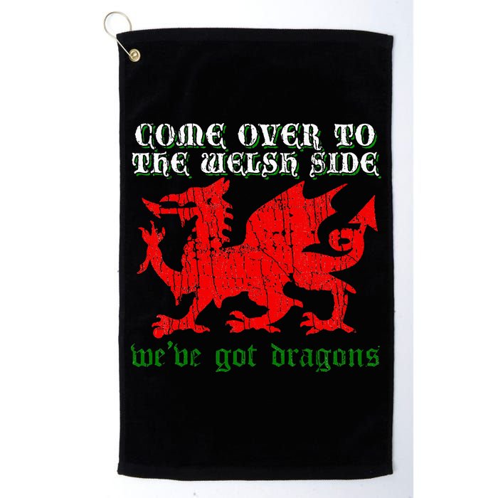 Come Over To The Welsh Side Red Dragon Flag Of Wales Rugby Golf Towel