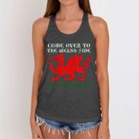 Come Over To The Welsh Side Red Dragon Flag Of Wales Rugby Women's Knotted Racerback Tank