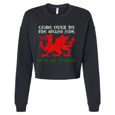 Come Over To The Welsh Side Red Dragon Flag Of Wales Rugby Cropped Pullover Crew