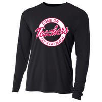 Come On Teachers Lets Go Teach Back To School Cooling Performance Long Sleeve Crew