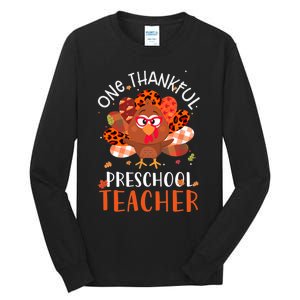 Cute One Thankful Pre School Teacher Thanksgiving Turkey Tall Long Sleeve T-Shirt