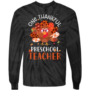 Cute One Thankful Pre School Teacher Thanksgiving Turkey Tie-Dye Long Sleeve Shirt