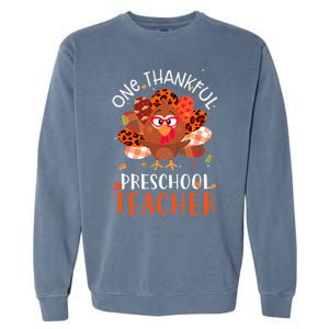 Cute One Thankful Pre School Teacher Thanksgiving Turkey Garment-Dyed Sweatshirt