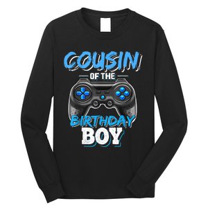 Cousin Of The Birthday Boy Matching Video Game Birthday Gift Long Sleeve Shirt