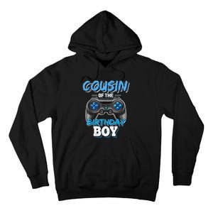 Cousin Of The Birthday Boy Matching Video Game Birthday Gift Tall Hoodie