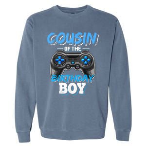 Cousin Of The Birthday Boy Matching Video Game Birthday Gift Garment-Dyed Sweatshirt