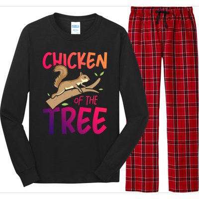 Chicken Of The Tree Squirrel Fun Gift Long Sleeve Pajama Set