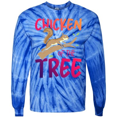 Chicken Of The Tree Squirrel Fun Gift Tie-Dye Long Sleeve Shirt