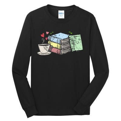 Cup Of Tea Coffee And Book Lover Tall Long Sleeve T-Shirt