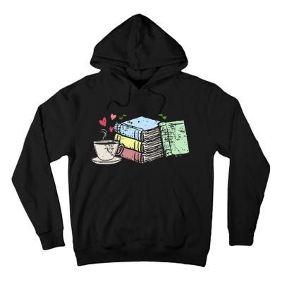 Cup Of Tea Coffee And Book Lover Tall Hoodie