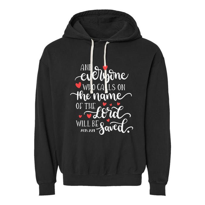 Calls On The Name Of The Lord Will Be Saved Jesus Garment-Dyed Fleece Hoodie