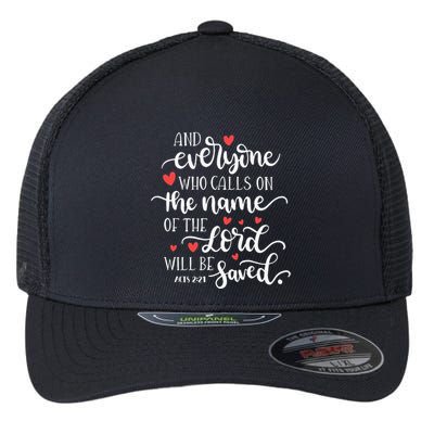 Calls On The Name Of The Lord Will Be Saved Jesus Flexfit Unipanel Trucker Cap