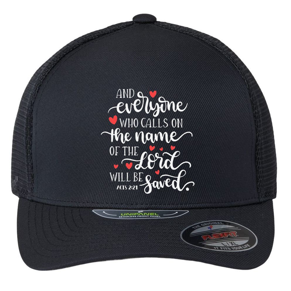 Calls On The Name Of The Lord Will Be Saved Jesus Flexfit Unipanel Trucker Cap