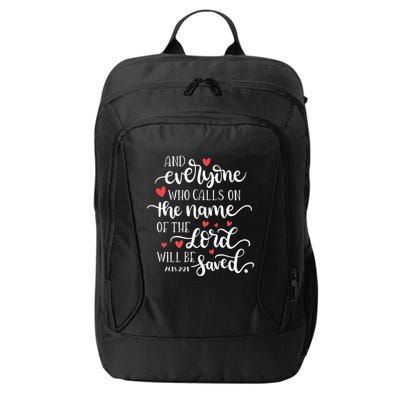 Calls On The Name Of The Lord Will Be Saved Jesus City Backpack