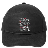 Calls On The Name Of The Lord Will Be Saved Jesus 7-Panel Snapback Hat